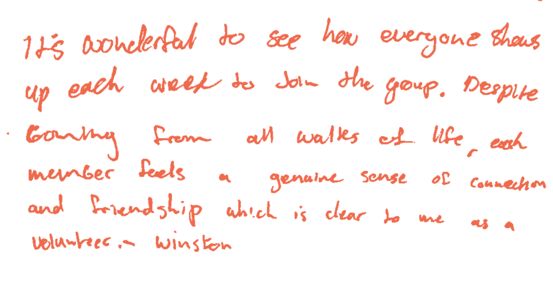 Handwritten note: “It’s wonderful to see how everyone shows up each week to join the group. Despite coming from all walks of life, each member feels a genuine sense of connection and friendship. — Winston”